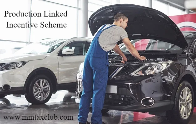 auto mobile_Production_ Linked _Incentive_ Scheme_mmtaxclub