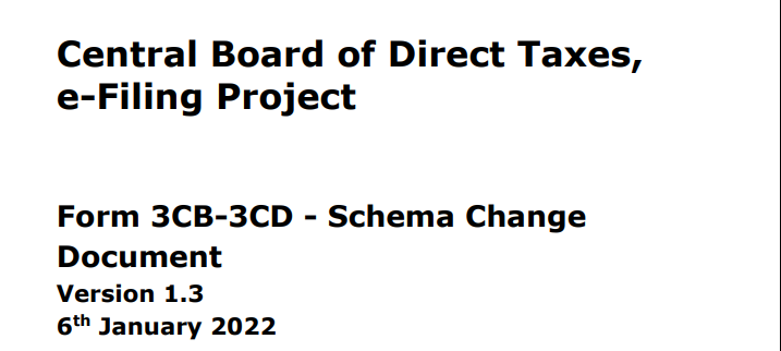 CBDT_e-Filing_ Form3CA3CD_Schema_Changes