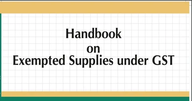 ICAI handbook on exempt GST Supply,