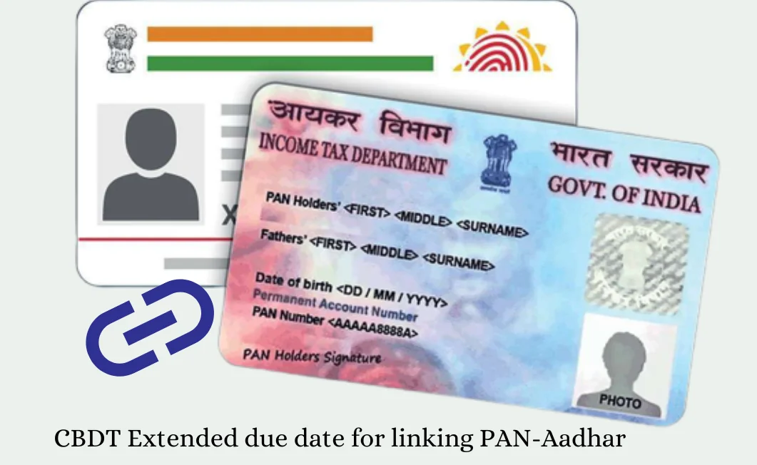 due date extension for linking pan aadhar